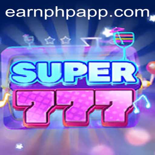 Unveiling Super777: The Ultimate Gaming Experience with EarnPhp